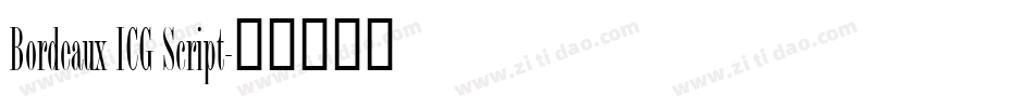 Bordeaux ICG Script字体转换